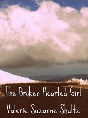 cover image of The Broken Hearted Girl